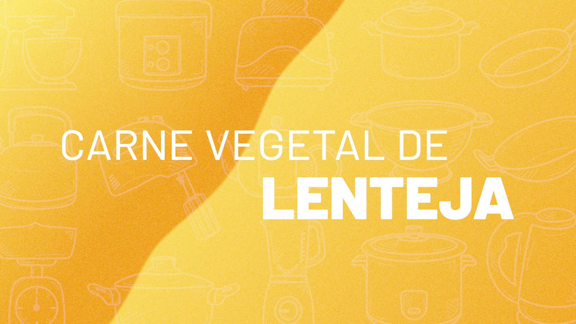 Carne Vegetal de Lenteja para Tacos